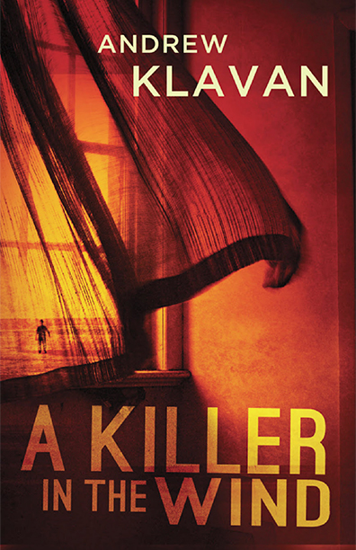 A Killer in the Wind by Andrew Klavan (image)