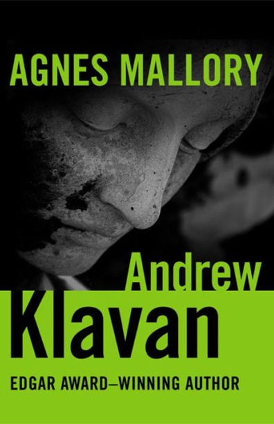 Agnes Mallory by Andrew Klavan (image)