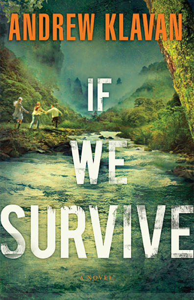 If We Survive by Andrew Klavan (image)