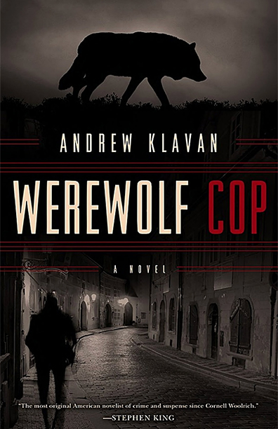 Werewolf Cop by Andrew Klavan (image)