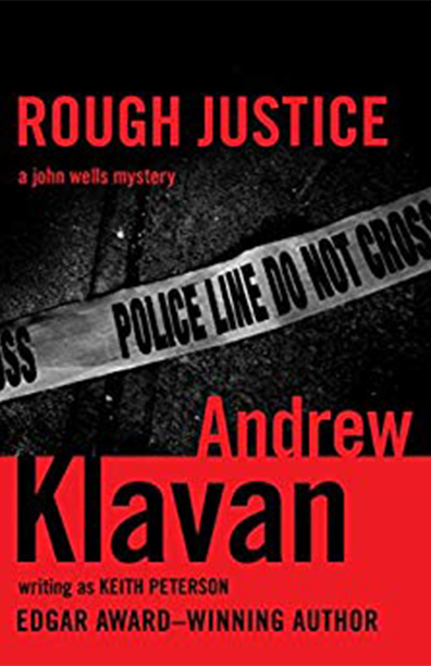 Rough Justice by Andrew Klavan writing as Keith Peterson (image)